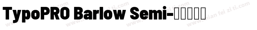 TypoPRO Barlow Semi字体转换